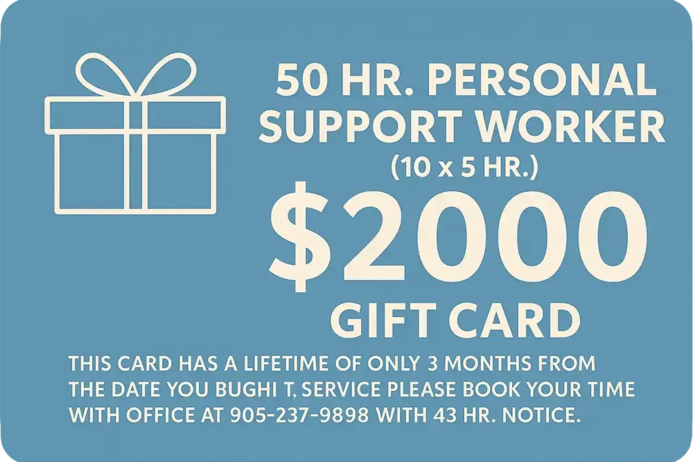 Gift Card – 50 Hours of Personal Support Worker Services