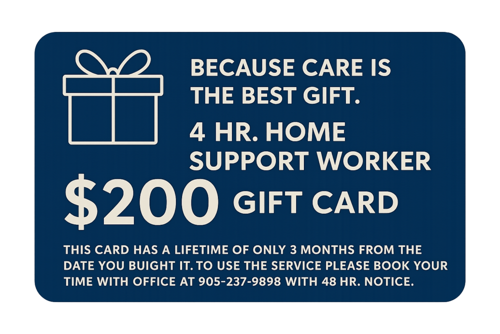 $200 Gift Card – 4 Hours of Home Support